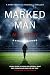 Marked Man (Mark Rossetti F...
