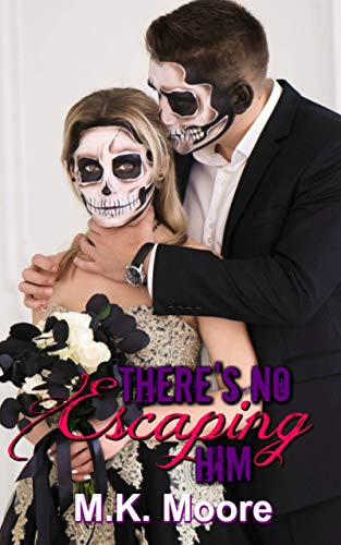 There's No Escaping Him (Kindle Edition)