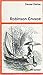 Leben und Abenteuer des Robinson Crusoe by Daniel Defoe
