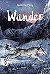Wander by Rosanne Parry