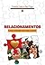 Relacionamentos by Timothy S. Lane
