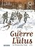 La Guerre des Lulus: La per...