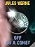 Off on a Comet (Jules Verne's Definitive Collection Book 10)