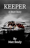 Keeper: A Short Story