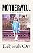 Motherwell A Girlhood