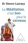 La Méditation, c'est bon pour le cerveau (OJ.PSYCHOLOGIE) (French Edition)