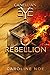 Canellian Eye : Rebellion