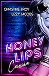 Honey Lips: Cassie