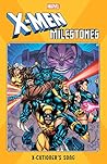 X-Men Milestones:...