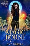 Magic Borne (Mena St. James #1)