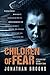 Children of Fear (Spirit Core #2)