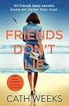 Friends Don't Lie Friends Don't Lie