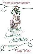 Under the Summer Mistletoe