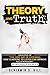 Theory and Truth by Benjamin Hill