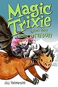 Magic Trixie and the Dragon