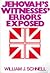 Jehovah's Witnesses Error's Exposed