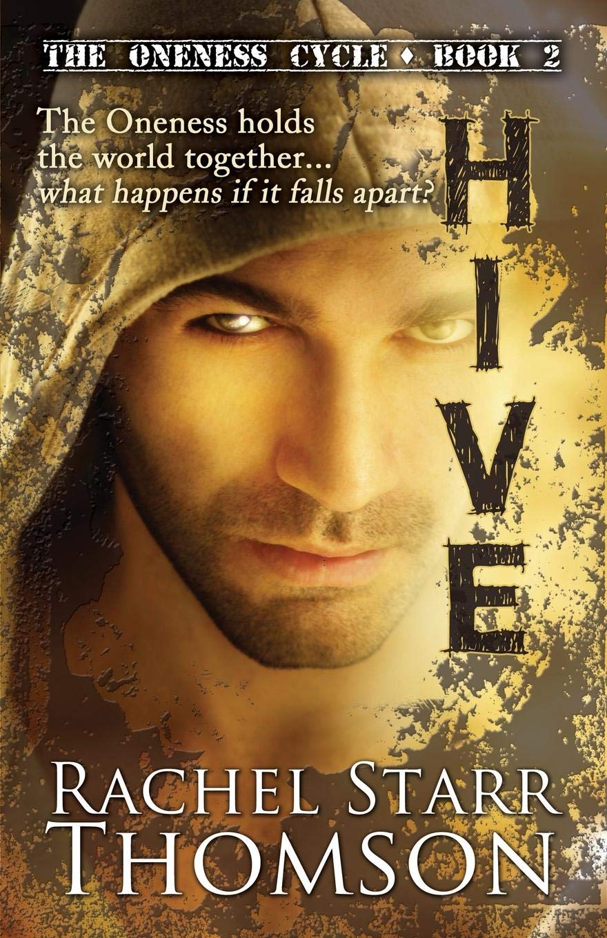 Hive (The Oneness Cycle #2)