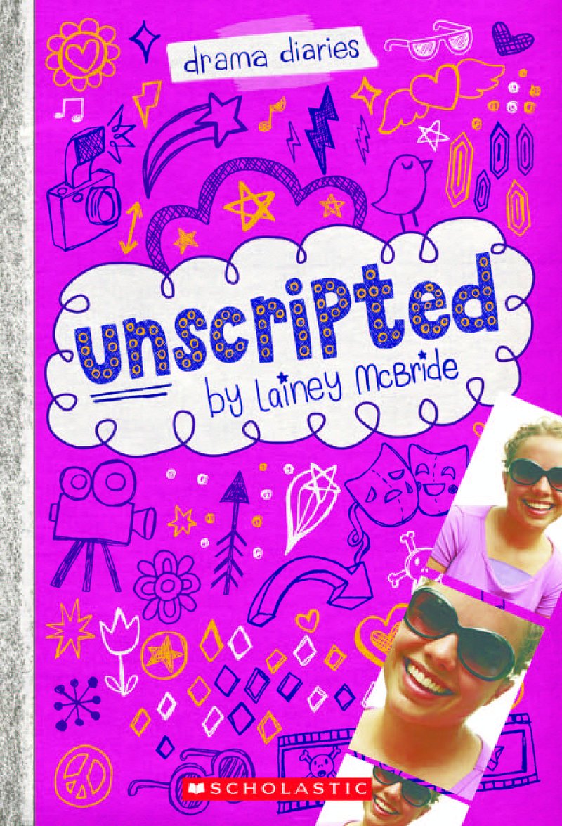Unscripted by Lainey McBride (Drama Diaries, #1)
