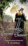 Sorrow and Second Chances by E. Bradshaw