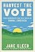 Harvest the Vote: Strategies for Democrats to Win in Rural America