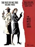 The Files of Ms. Tree, Volume Three: The Mike Mist Case Book