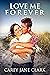Love Me Forever