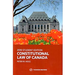 Constitutional Law of Canada 2019 Student Edition