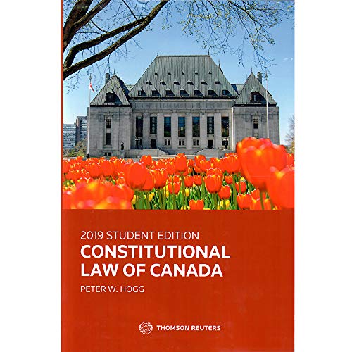 Constitutional Law of Canada 2019 Student Edition (Paperback)