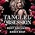 Tangled Obsession (Dark Obsession #2)