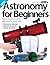 Astronomy for Beginners