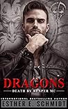 Dragons (Death by Reaper MC, #4)
