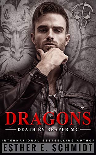 Dragons (Death by Reaper MC, #4)
