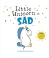 Little Unicorn Is Sad Little Unicorn Is Sad