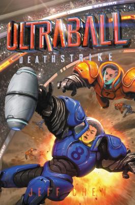 Ultraball #2: Deathstrike: A Thrilling Sci-Fi Sports Adventure on the Moon for Kids (Ages 8-12)