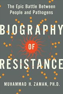 Biography of Resistance by Muhammad H. Zaman