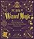 The Book of Wizard Magic: I...