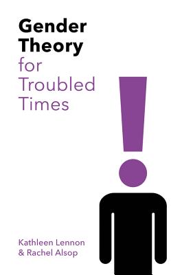 Gender Theory in Troubled Times (Hardcover)