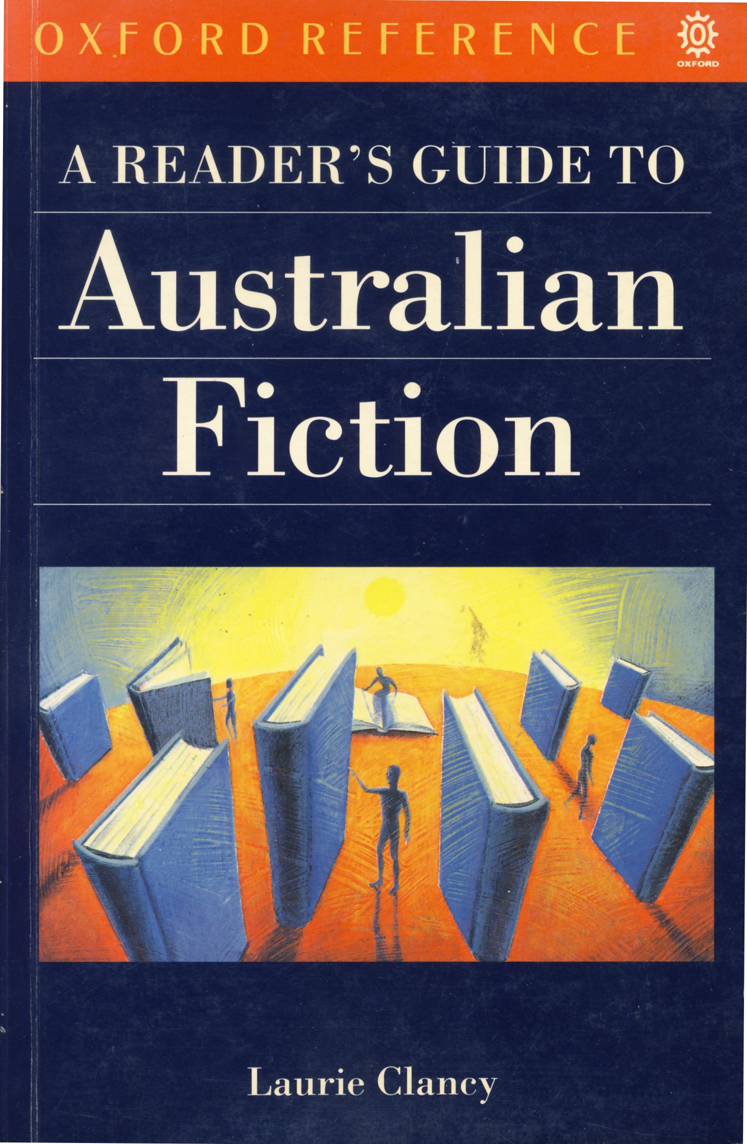 A Reader's Guide to Australian Fiction (Oxford Quick Reference)