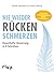 Nie wieder Rückenschmerzen:...