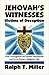 Jehovah's Witnesses: Victims of deception : how investigation and divine intervention led us to escape a religious cult