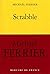 Scrabble (Traits et portraits) by Michaël Ferrier