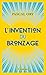 L'invention du bronzage (French Edition)