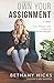 Own Your Assignment: Every Woman's Call To Raise Up World Changers
