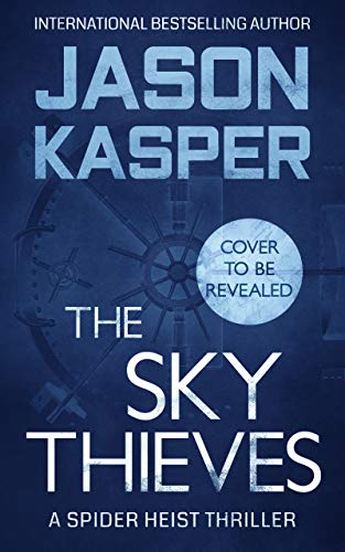 The Sky Thieves (Spider Heist, #2)