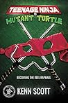 Book cover for Teenage Ninja to Mutant Turtle: Becoming the Reel Raphael