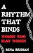 A Rhythm That Binds