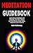 Meditation Guidebook by Matt McKinney