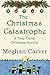 The Christmas Catastrophe: ...