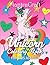 Unicorn Coloring Book: For ...