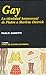 Gay: La identidad homosexual, de Platón a Marlene Dietrich